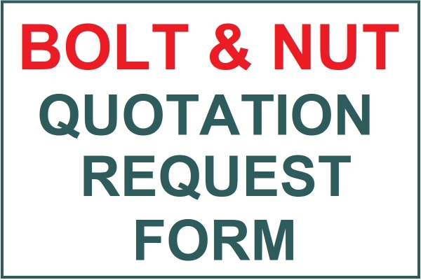 BOLT & NUT QUOTATION REQUEST FORM